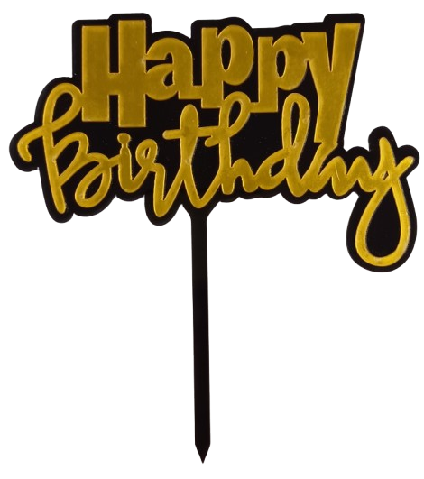 Cake Toppers Acrylic on Acrylic Happy Birthday Black & Gold