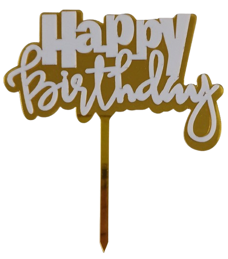 Cake Toppers Acrylic on Acrylic Happy Birthday Gold & White