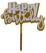 Cake Toppers Acrylic on Acrylic Happy Birthday Gold & White
